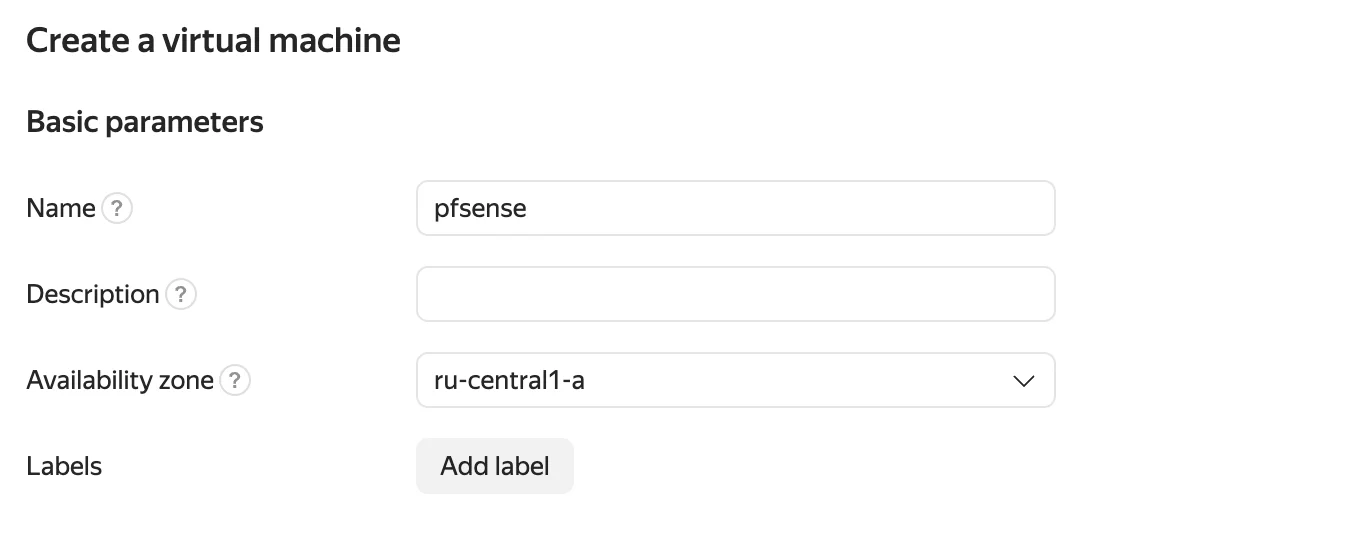 Окно создания виртуальной машины pfSense в Yandex Cloud